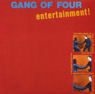 DRESSED FOR THE H-BOMB: GANG OF FOUR’S ENTERTAINMENT!
